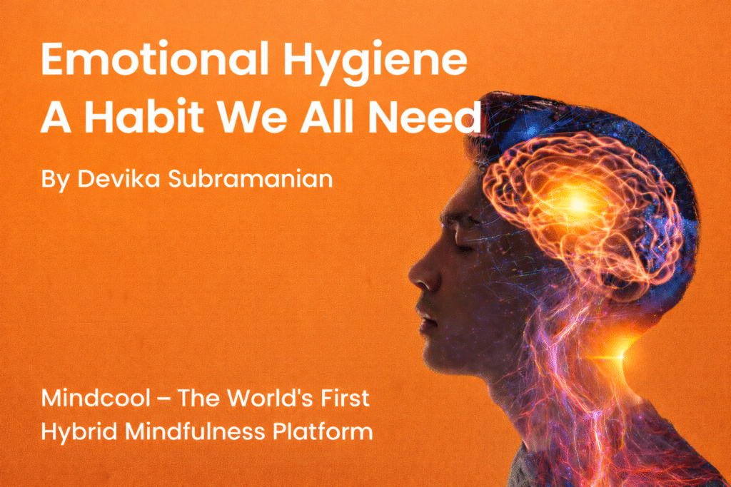 Emotional Hygiene—A Habit We All Need