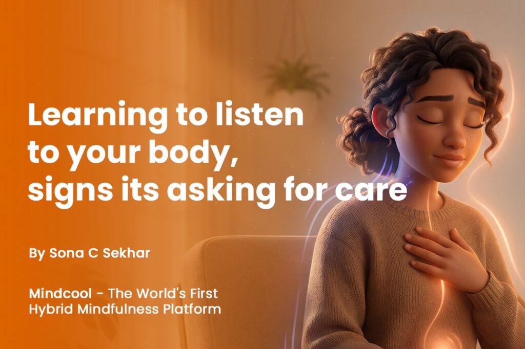 Learning to listen to your body, signs its asking for care