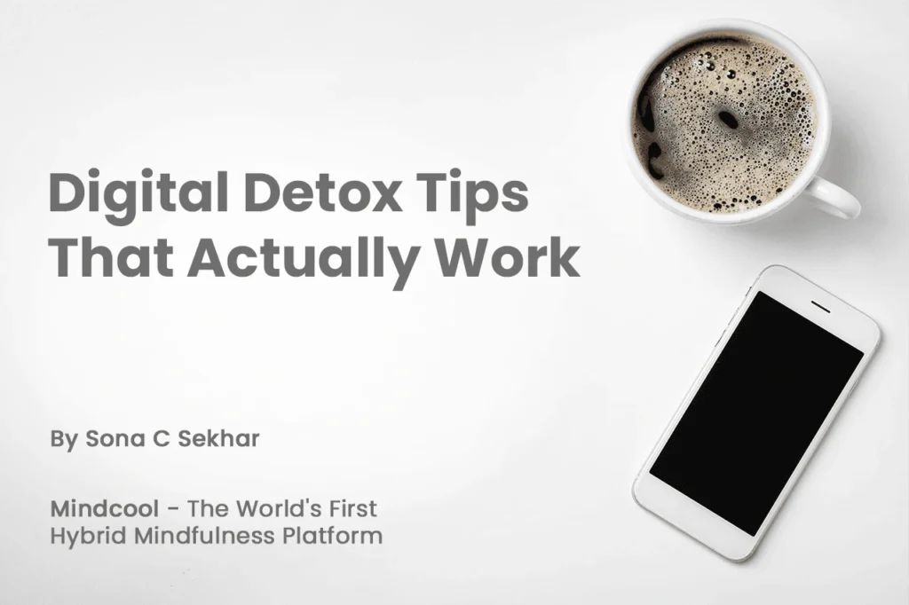 Digital Detox Tips That Actually Work
